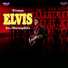 Вінілова платівка Elvis Presley – From Elvis In Memphis (LP, Album, Reissue, Remastered, Vinyl)