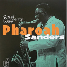 Вінілова платівка Pharoah Sanders – Great Moments With Pharoah Sanders (2LP, Compilation, Limited Edition, Numbered, Reissue, Stereo, Translucent Blue Vinyl)