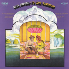 Вінілова платівка Nina Simone – To Love Somebody (LP, Album, Reissue, 180g, Vinyl)