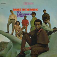 Вінілова платівка Sly & The Family Stone – Dance To The Music (LP, Album, Reissue, Remastered, Stereo, 180 Gram, Vinyl)