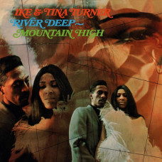 Вінілова платівка Ike & Tina Turner – River Deep - Mountain High (LP, Album, Reissue, Stereo, 180g, Vinyl)