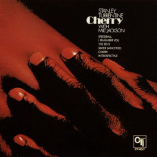 Вінілова платівка Stanley Turrentine, Milt Jackson – Cherry (LP, Album, Limited Edition, Numbered, Reissue, Stereo, 180 g, Gatefold, Pink Vinyl)