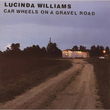 Вінілова платівка Lucinda Williams – Car Wheels On A Gravel Road (LP, Album, Reissue, 180 g, Vinyl)