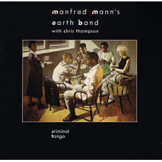 Вінілова платівка Manfred Mann's Earth – Criminal Tango (LP, Reissue, Vinyl)