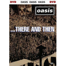 DVD диск Oasis – ...There And Then (DVD-Video)