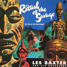 Вінілова платівка Les Baxter And His Orchestra – Ritual Of The Savage (Le Sacre Du Sauvage) (LP, Album, Limited Edition, Reissue, 180 Gram, Vinyl)
