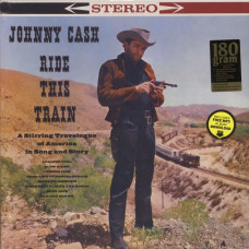 Вінілова платівка Johnny Cash – Ride This Train (LP, Reissue, 180 Gram, Vinyl)