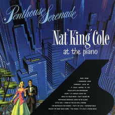 Вінілова платівка Nat 'King' Cole – Penthouse Serenade (LP, Limited Edition, Reissue, Vinyl)