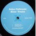 John Coltrane – Blue Train (LP, Album, Limited Edition, Vinyl) John Coltrane – Blue Train (LP, Album, Limited Edition, Vinyl)