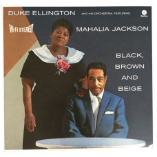 Вінілова платівка Duke Ellington, Mahalia Jackson – Black, Brown And Beige (LP, Album, Reissue, Stereo, Vinyl)