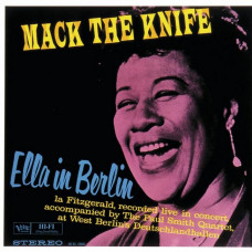 Вінілова платівка Ella Fitzgerald – Mack The Knife - Ella In Berlin (LP, Album, Limited Edition, Vinyl)