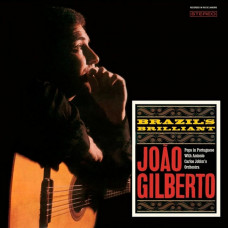 Вінілова платівка Joao Gilberto – Brazil's Brilliant (LP, Album, Reissue, 180g, Vinyl)