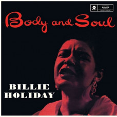 Вінілова платівка Billie Holiday – Body And Soul (LP, Reissue, 180 Gram, Vinyl)