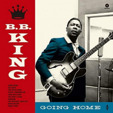 Вінілова платівка B.B. King – Going Home (LP, Album, Limited Edition, Reissue, Vinyl)