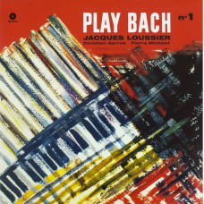Вінілова платівка Jacques Loussier, Christian Garros, Pierre Michelot – Play Bach No.1 (LP, Album, Reissue, Remastered, Vinyl)