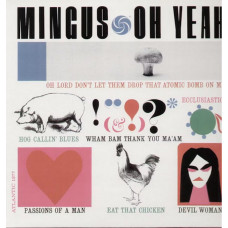 Вінілова платівка Charles Mingus – Oh Yeah (LP, Album, Reissue, Stereo, Vinyl)