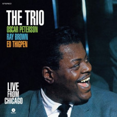 Вінілова платівка The Oscar Peterson Trio – The Trio : Live From Chicago (LP, Album, Reissue, Remastered, Stereo, Vinyl)