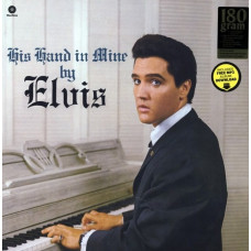 Вінілова платівка Elvis Presley – His Hand In Mine (LP, Album, Reissue, Stereo, Vinyl)