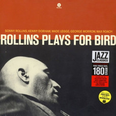 Вінілова платівка Sonny Rollins Quintet, Kenny Dorham, Max Roach – Rollins Plays For Bird (LP, Album, Limited Edition, Vinyl)