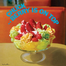 Вінілова платівка Chuck Berry – Berry Is On Top (LP, Album, Limited Edition, Green Vinyl)