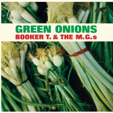Вінілова платівка Booker T. & The M.G.s – Green Onions (LP, Album, Limited Edition, Green Vinyl)