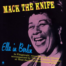 Вінілова платівка Ella Fitzgerald – Mack The Knife - Ella In Berlin (LP, Album, Reissue, Stereo, Blue Vinyl)