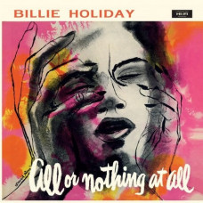 Вінілова платівка Billie Holiday – All Or Nothing At All (LP, Album, Limited Edition, Reissue, Yellow Vinyl)