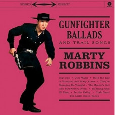 Вінілова платівка Marty Robbins – Gunfighter Ballads And Trail Songs (LP, Album, Reissue, Stereo, 180 gram, Vinyl)