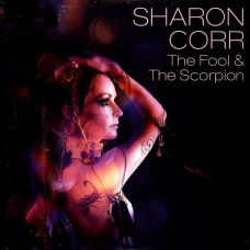 Вінілова платівка Sharon Corr – The Fool & The Scorpion (LP, Album, Vinyl)
