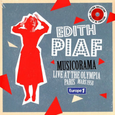 Вінілова платівка Edith Piaf – Musicorama - Live At The Olympia Paris (Mars 1958) - Europe 1 (LP, 45 RPM, Album, Red Vinyl)