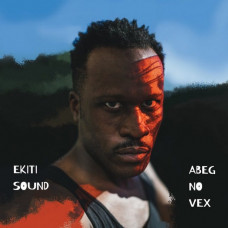 Вінілова платівка Ekiti Sound – Abeg No Vex (2LP, Album, Vinyl)