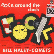 Вінілова платівка Bill Haley And His Comets – Rock Around The Clock (LP, Album, Limited Edition, Reissue, 180g, Vinyl)