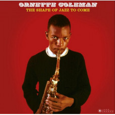Вінілова платівка Ornette Coleman – The Shape Of Jazz To Come (LP, Album, Deluxe Edition, Vinyl)