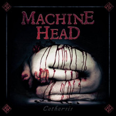 CD диск Machine Head – Catharsis (CD, Album)