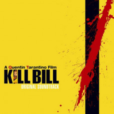 Вінілова платівка Kill Bill Vol. 1 (Original Soundtrack) (LP, Album, Vinyl)