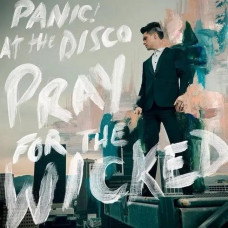 Вінілова платівка Panic! At The Disco – Pray For The Wicked (LP, Album, Vinyl)