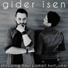 Вінілова платівка Shopping Hour, Ismail Kurt_Umer – Gider Isen (LP, Limited Edition, Stereo, Vinyl)
