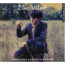 CD диск Tuxedomoon & Cult With No Name – Blue Velvet Revisited (CD, Album)