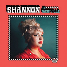 Вінілова платівка Shannon Shaw – Shannon In Nashville (LP, Album, Vinyl)