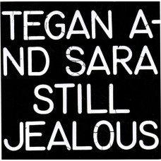 Вінілова платівка Tegan and Sara – Still Jealous (LP, Album, Red Opaque Vinyl)
