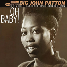 Вінілова платівка Big John Patton – Oh Baby! (LP, Album, Vinyl)