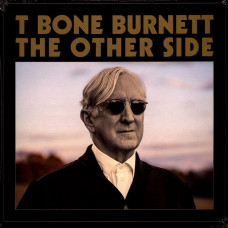 Вінілова платівка T-Bone Burnett – The Other Side (LP, Album, Vinyl)