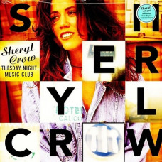 Вінілова платівка Sheryl Crow – Tuesday Night Music Club (LP, Album, Vinyl)