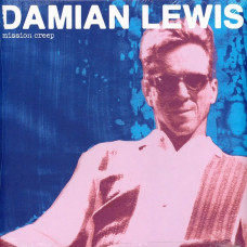 Вінілова платівка Damian Lewis – Mission Creep (LP, Limited Edition, Blue [Translucent] Vinyl)