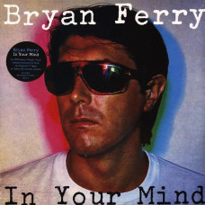 Вінілова платівка Bryan Ferry – In Your Mind (LP, Album, Vinyl)