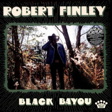 Вінілова платівка Robert Finley – Black Bayou (LP, Album, Limited Edition, Olive Green And Black Splatter Vinyl)