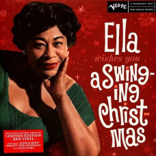 Вінілова платівка Ella Fitzgerald – Ella Wishes You A Swinging Christmas (LP, Album, Limited Edition, Red Vinyl)