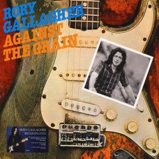 Вінілова платівка Rory Gallagher – Against The Grain (LP, Album, Vinyl)