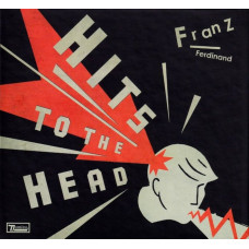 CD диск Franz Ferdinand – Hits To The Head (CD, Compilation, Deluxe Edition, Stereo)