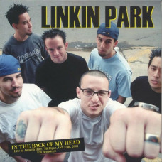 Linkin Park – In The Back Of My Head (Live in Auburn Hills, Michigan, Oct 15, 2001) (LP, Live Album, Vinyl)